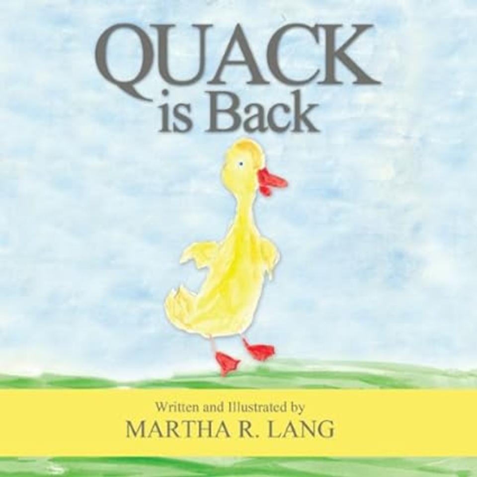 Martha R. Lang - Picture Books - Quack Is Back